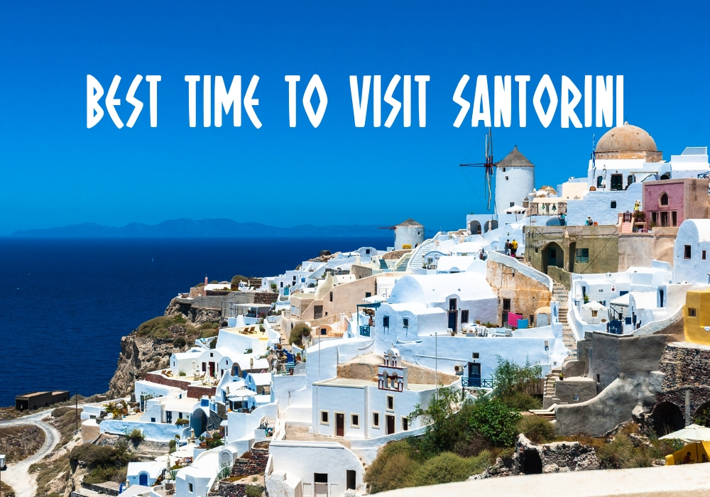 A melhor altura para visitar Santorini